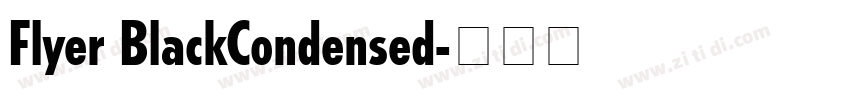 Flyer BlackCondensed字体转换